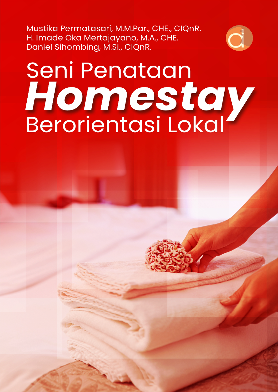 Seni Penataan Homestay Berorientasi Lokal