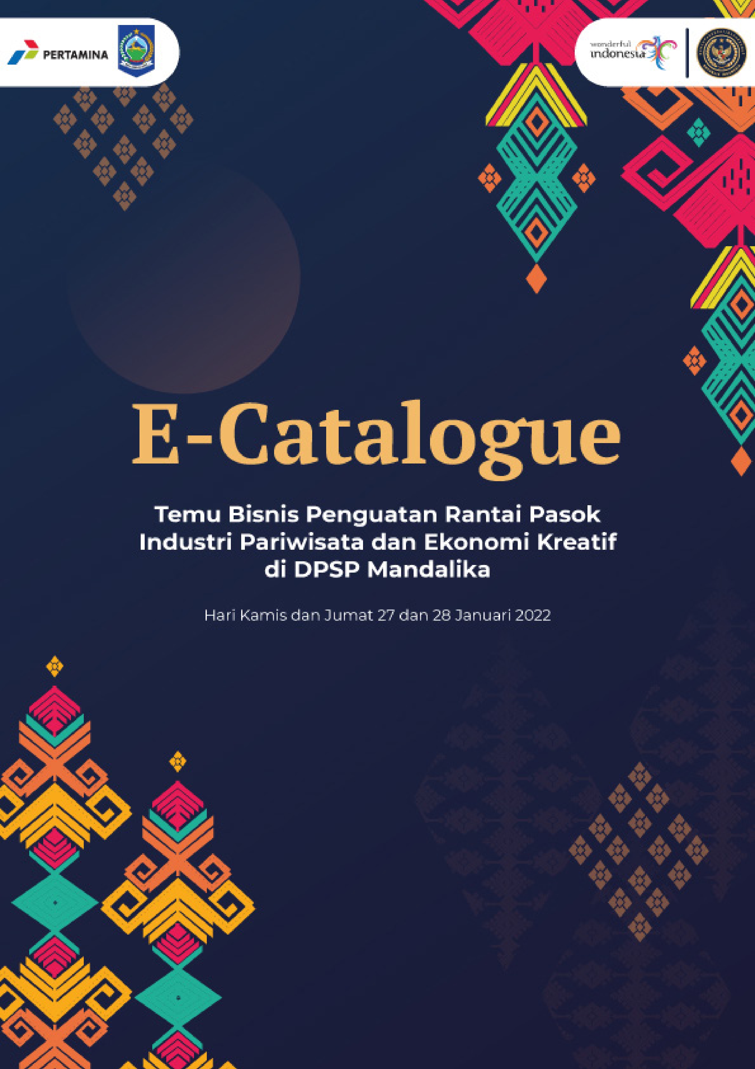 E-Catalogue Temu Bisnis Penguatan Rantai Pasok Industri Pariwisata dan Ekonomi Kreatif di SPSP Mandalika