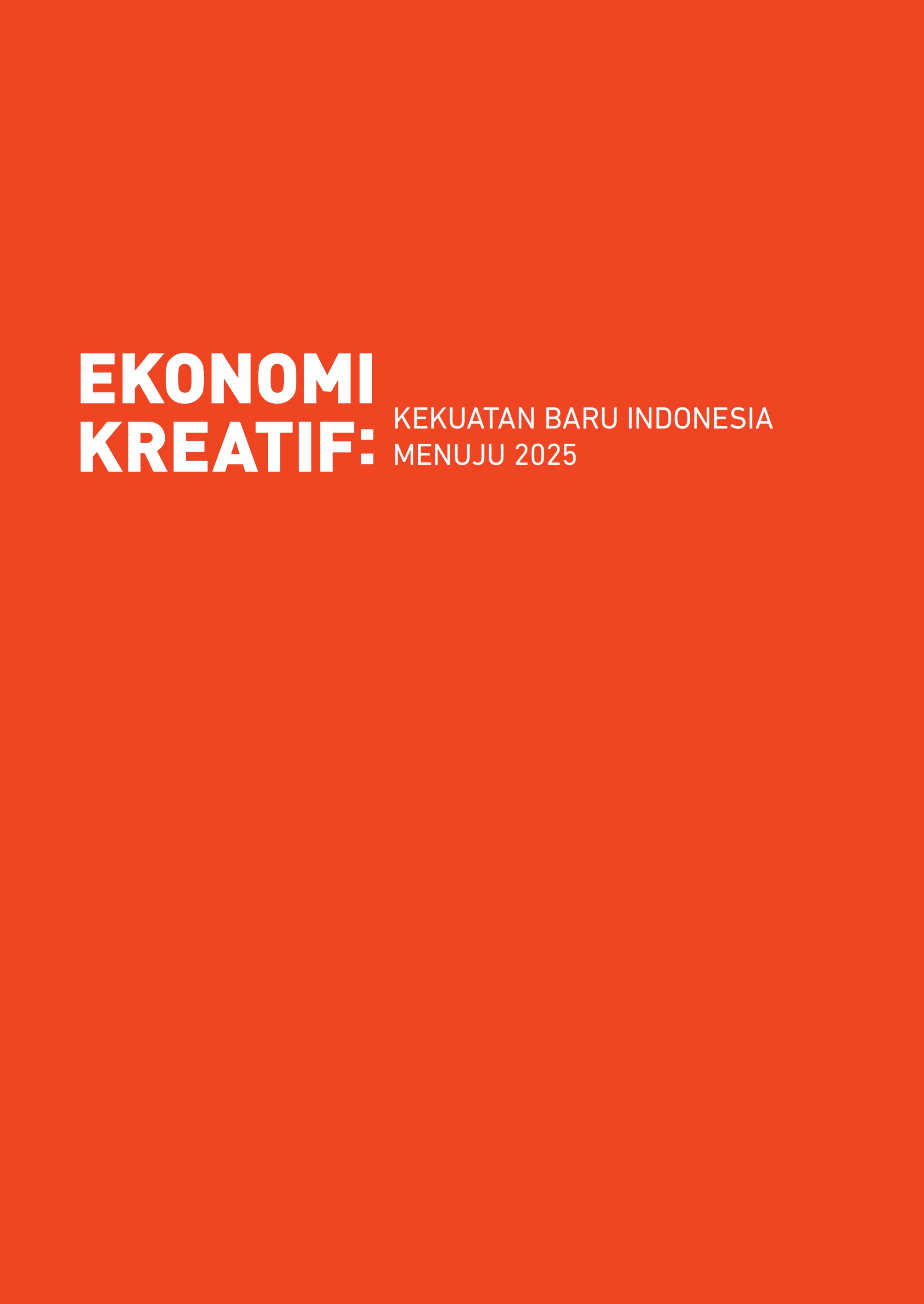 Ekonomi Kreatif: Kekuatan Baru Indonesia Menuju 2025